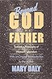 Beyond God the Father: Toward a Philosophy of Women's Liberation