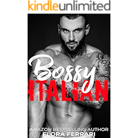 Bossy Italian: A Medium-Dark Mafia Romance (A Man Who Knows Who He Wants Book 123) book cover