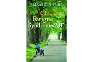 Chronic Fatigue Syndrome/ME: Support for Family and Friends