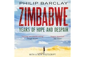 Zimbabwe: Years of Hope and Despair