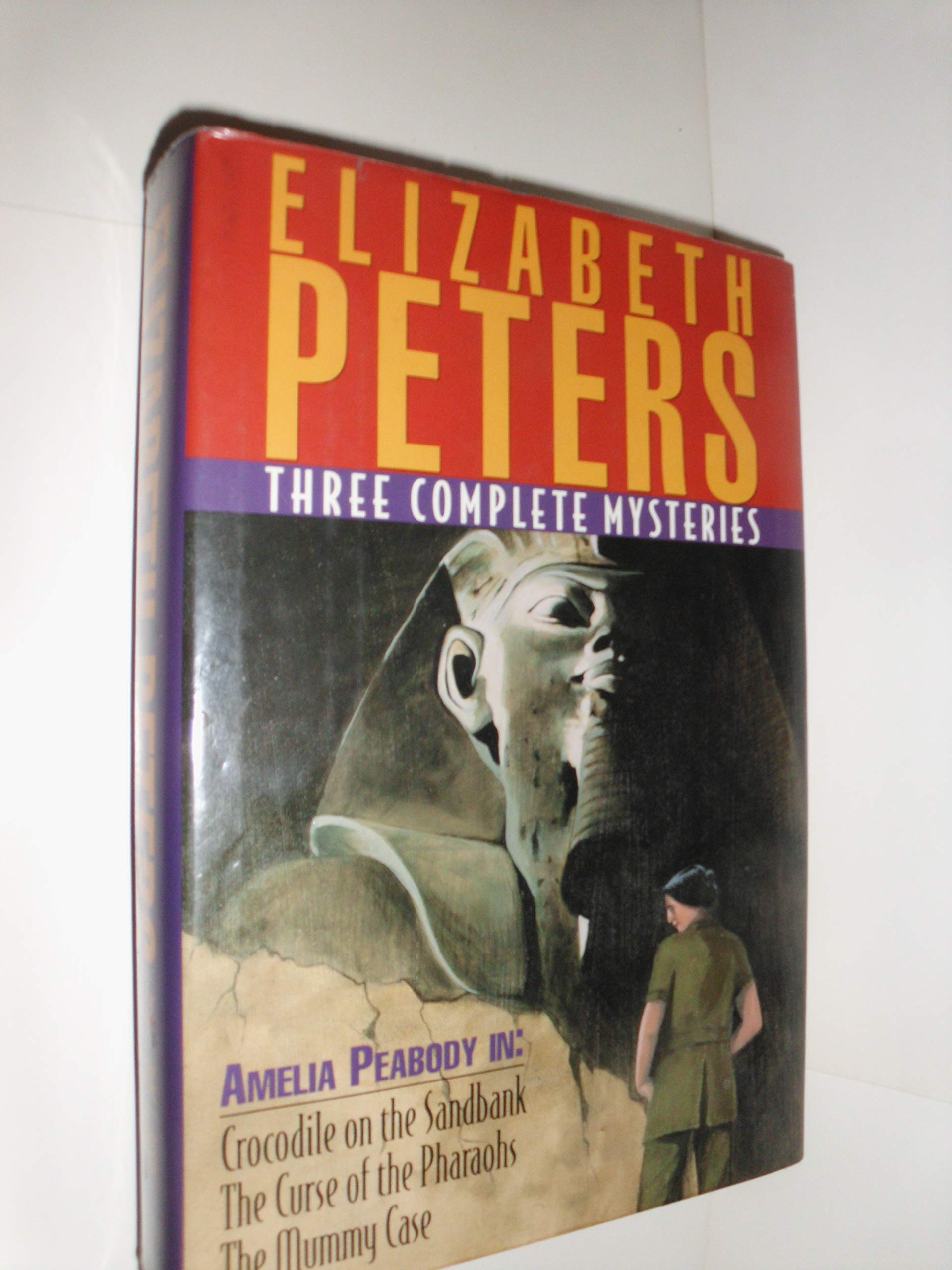 Three Complete Amelia Peabody Mysteries Elizabeth Peters