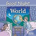 Good Night World (Good Night Our World)