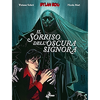 Dylan Dog. Il sorriso dell'oscura signora (Italian Edition) book cover Dylan Dog. Il sorriso dell'oscura signora (Italian Edition) book cover