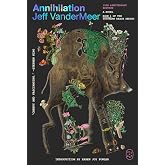 Annihilation: A Novel (10th Anniversary Edition) (The Southern Reach Series, 1)