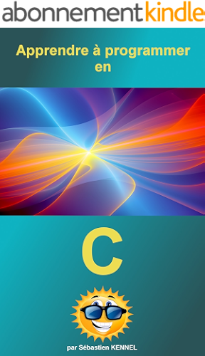 Download Apprendre à programmer en C (Apprendre à programmer avec un nouveau langage) PDF