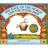 The Fool of the World and the Flying Ship: A Russian Tale