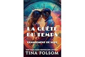 Changement de Sort (La Quête du Temps t. 1) (French Edition)