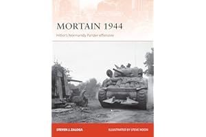 Mortain 1944: Hitler’s Normandy Panzer offensive
