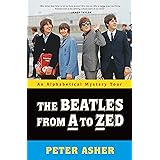 The Beatles from A to Zed: An Alphabetical Mystery Tour