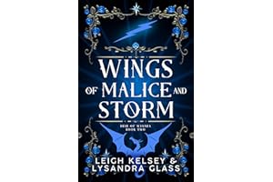 Wings of Malice and Storm: A Steamy Dragon Rider Romantasy (Heir of Wyvara Book 2)