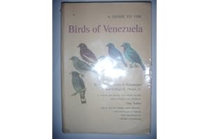 A Guide to the Birds of Venezuela
