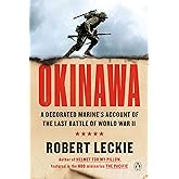 Okinawa: A Decorated Marine's Account of the Last Battle of World War II