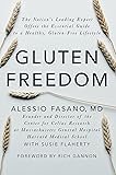 Gluten Freedom: The Nation's Leading Expert Offers the Essential Guide to a Healthy, Gluten-Free Lifestyle