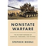 Nonstate Warfare: The Military Methods of Guerillas, Warlords, and Militias