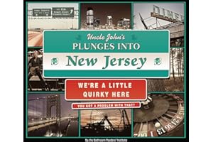 Uncle John's Plunges into New Jersey: Illustrated Edition (Uncle John's Illustrated)