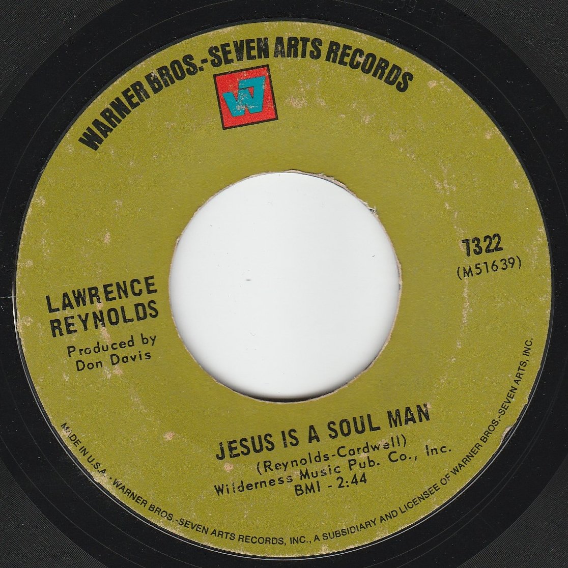 Lawrence Reynolds Jesus Is A Soul Man