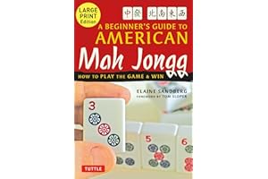 A Beginner's Guide to American Mah Jongg: Large Print Edition: How to Play the Game & Win