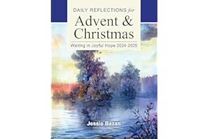 Waiting in Joyful Hope 2024-2025: Daily Reflections for Advent and Christmas