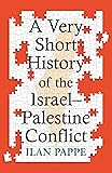A Very Short History of the Israel–Palestine