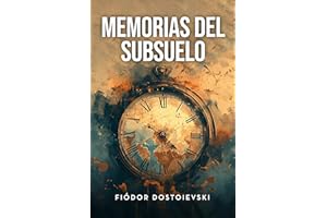MEMORIAS DEL SUBSUELO (Spanish Edition)