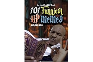 101 FUNNIEST HP MEMES: BOOK 06