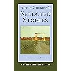 Anton Chekhov's Selected Stories (First Edition) (Norton Critical Editions)