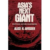Asia's Next Giant: South Korea and Late Industrialization (Oxford Paperbacks)