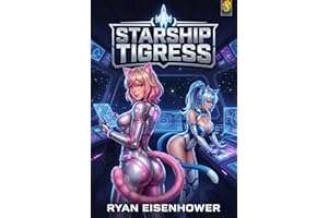 Starship Tigress: A Science Fiction Space Adventure