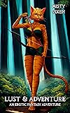 Lust & Adventure: An Erotic Fantasy Adventure