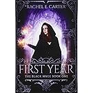 First Year (The Black Mage Book 1)