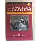 American Slavery, American Freedom: The Ordeal of Colonial Virginia
