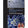 Handbook of Developmental Cognitive Neuroscience, second edition