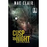Cusp of Night (A Hode's Hill Novel Book 1)