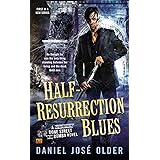 Half-Resurrection Blues (Bone Street Rumba)