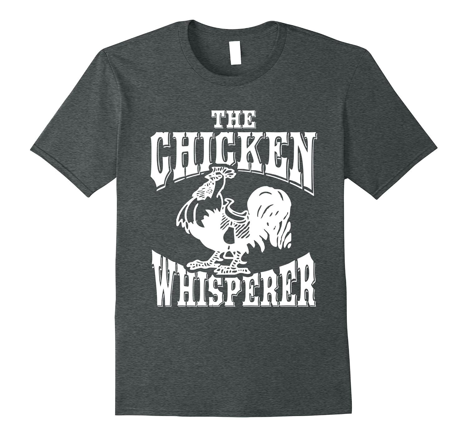 The Chicken Whisperer Poultry Chef T Shirt-4LVS – 4loveshirt