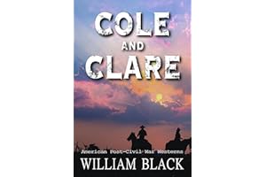 Cole and Clare (American Post-Civil War Westerns)