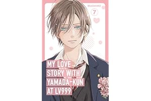 My Love Story with Yamada-kun at Lv999 Volume 7