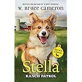 Stella: Ranch Patrol: Dogs with a Purpose