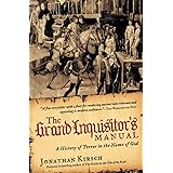 The Grand Inquisitor's Manual: A History of Terror in the Name of God