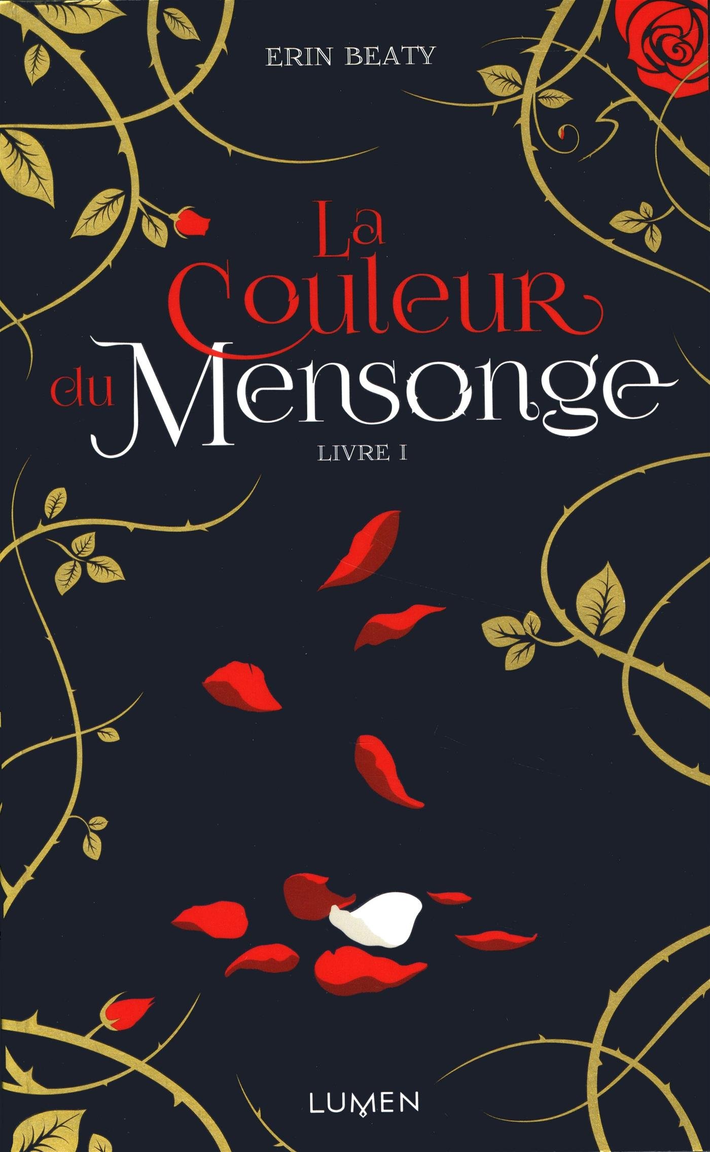 La Couleur Du Mensonge Livre I 1 Beaty Erin Bernet Jean Baptiste Amazon Fr Livres La Couleur Du Mensonge Livre I 1 Beaty Erin Bernet Jean Baptiste Amazon Fr Livres