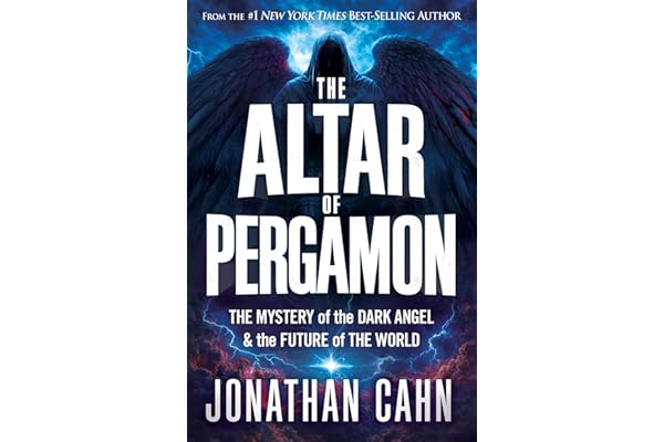 The Altar of Pergamon: The Mystery of the Dark Angel and the Future of the World