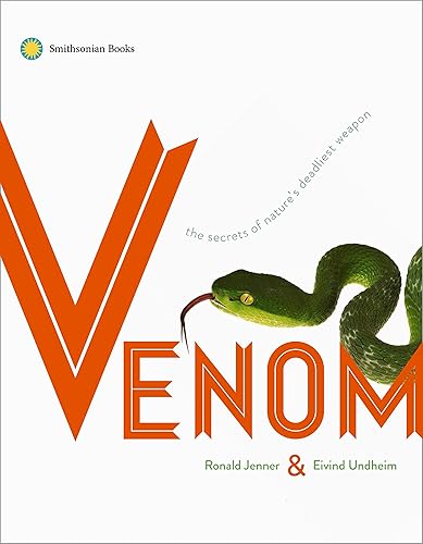 Download Venom: The Secrets of Nature's Deadliest Weapon PDF