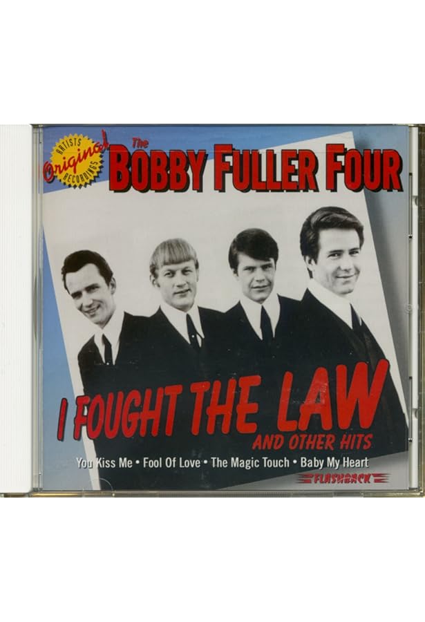 I Fought the Law: Best of: Bobby Fuller Four, Bobby Fuller, Bobby