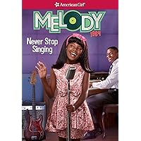 Melody: No Ordinary Sound (American Girl® Historical Characters