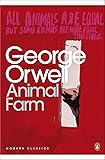 Animal Farm: A Fairy Story (Penguin Modern Classics)