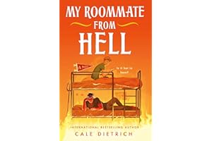 My Roommate from Hell: A Novel