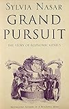 Grand Pursuit: A Story of Economic Genius