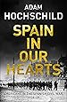 Spain in Our Hearts: Americans in the Spanish Civil War, 1936-1939