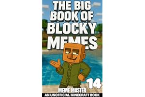 The Big Book of Blocky Memes 14 (Unofficial Minecraft Meme Books)