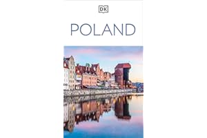 DK Poland: Must-See Sights. Culture & History. Detailed Maps & Tours. Covers Warsaw, Kraków, Gdansk, Wroclaw, & more
